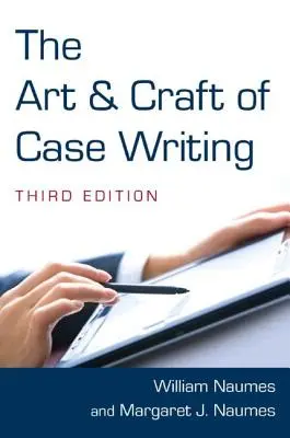 Die Kunst und das Handwerk des Fallschreibens - The Art and Craft of Case Writing