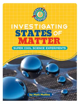 Untersuchen der Zustände der Materie - Investigating States of Matter