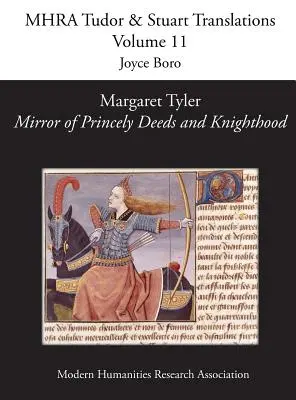 Margaret Tyler, 'Spiegel der fürstlichen Taten und des Rittertums' - Margaret Tyler, 'Mirror of Princely Deeds and Knighthood'