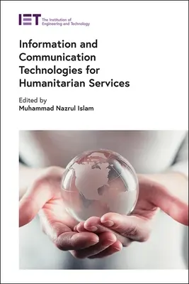 Informations- und Kommunikationstechnologien für humanitäre Dienste - Information and Communication Technologies for Humanitarian Services