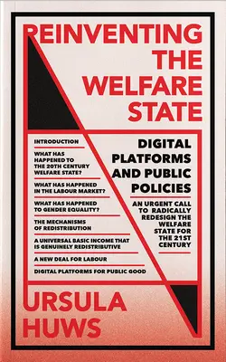 Den Wohlfahrtsstaat neu erfinden: Digitale Plattformen und öffentliche Politiken - Reinventing the Welfare State: Digital Platforms and Public Policies