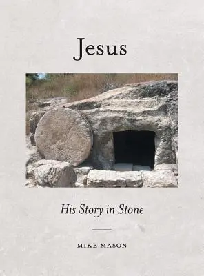 Jesus: Seine Geschichte in Stein - Jesus: His Story in Stone