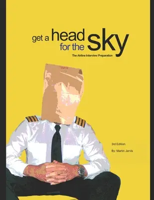 Einen Kopf für den Himmel: Vorbereitung auf Bewerbungsgespräche bei Fluggesellschaften - Get a head for the Sky: Airline Interview Preparation