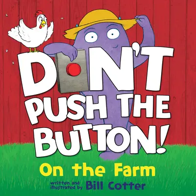 Drück nicht auf den Knopf: Auf dem Bauernhof - Don't Push the Button: On the Farm