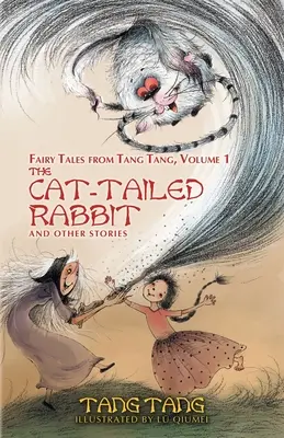 Das Kaninchen mit dem Katzenschwanz und andere Geschichten - The Cat-Tailed Rabbit and Other Stories