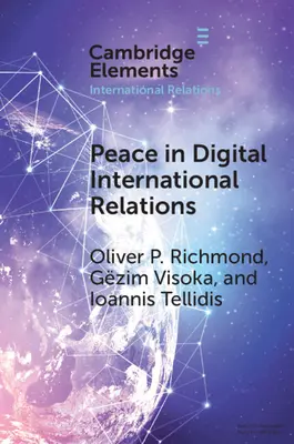 Frieden in den digitalen internationalen Beziehungen - Peace in Digital International Relations