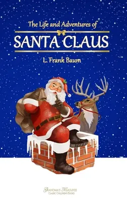 Das Leben und die Abenteuer des Weihnachtsmannes - The Life and Adventures of Santa Claus