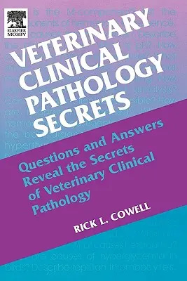 Geheimnisse der klinischen Veterinärpathologie - Veterinary Clinical Pathology Secrets