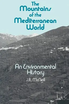 Die Berge der mediterranen Welt - The Mountains of the Mediterranean World