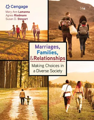 Eheschließungen, Familien und Beziehungen:: Entscheidungen treffen in einer vielfältigen Gesellschaft - Marriages, Families, and Relationships:: Making Choices in a Diverse Society