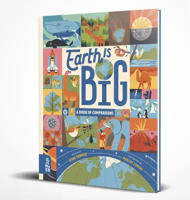 Die Erde ist groß: Ein Buch der Vergleiche - Earth Is Big: A Book of Comparisons