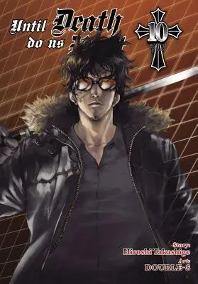 Bis dass der Tod uns scheidet, Band 10 - Until Death Do Us Part, Volume 10