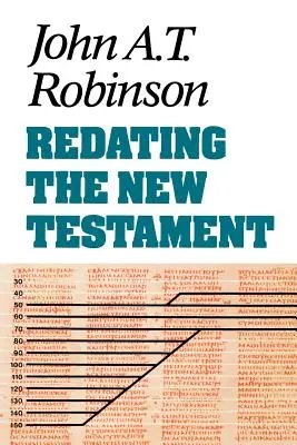 Die Neufassung des Neuen Testaments - Redating the New Testament