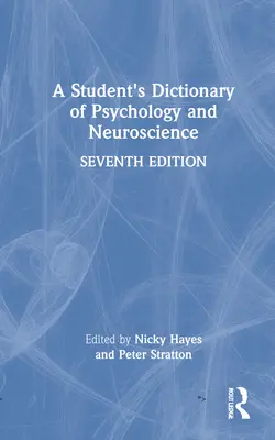 Wörterbuch der Psychologie und Neurowissenschaften für Studenten - A Student's Dictionary of Psychology and Neuroscience