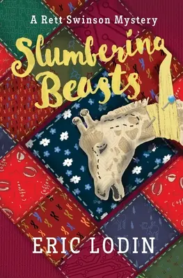 Schlummernde Bestien: Ein Rett-Swinson-Krimi - Slumbering Beasts: A Rett Swinson Mystery