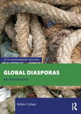 Globale Diasporas: Eine Einführung - Global Diasporas: An Introduction