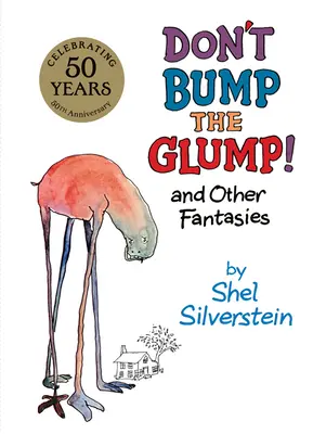 Stoße den Glump nicht! Und andere Fantasien - Don't Bump the Glump!: And Other Fantasies