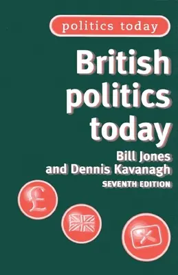 Britische Politik heute - British Politics Today