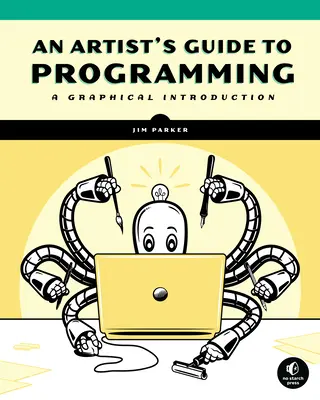 Ein Künstlerleitfaden zum Programmieren: Eine grafische Einführung - An Artist's Guide to Programming: A Graphical Introduction
