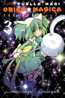Puella Magi Oriko Magica: Das Gebet der Traurigkeit, Bd. 3 - Puella Magi Oriko Magica: Sadness Prayer, Vol. 3