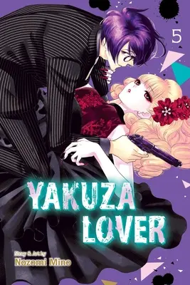 Yakuza-Liebhaber, Band 5: Band 5 - Yakuza Lover, Vol. 5: Volume 5