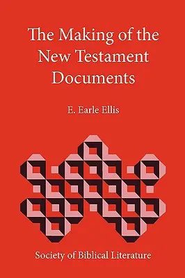 Die Entstehung der Dokumente des Neuen Testaments - The Making of the New Testament Documents