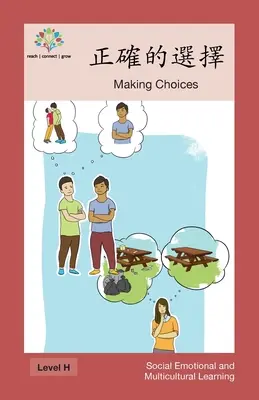 正確的選擇: Entscheidungen treffen - 正確的選擇: Making Choices