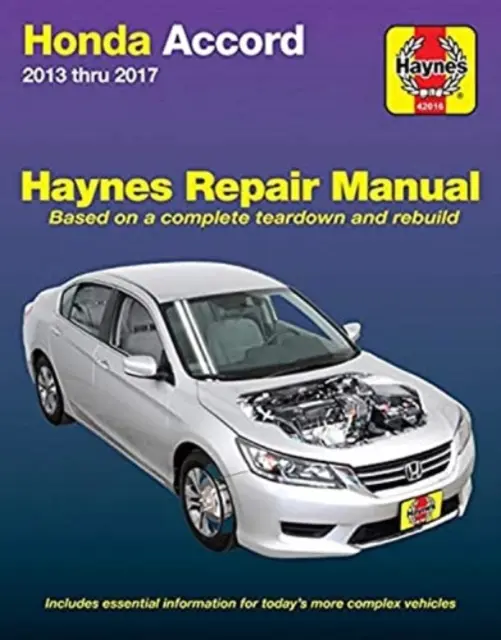 Honda Accord 2013 bis 2017 Haynes Reparaturhandbuch - Honda Accord 2013 Thru 2017 Haynes Repair Manual