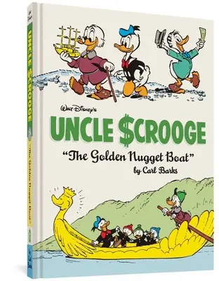 Walt Disneys Onkel Dagobert das Goldnugget-Boot: Die komplette Carl-Barks-Disney-Bibliothek, Bd. 26 - Walt Disney's Uncle Scrooge the Golden Nugget Boat: The Complete Carl Barks Disney Library Vol. 26