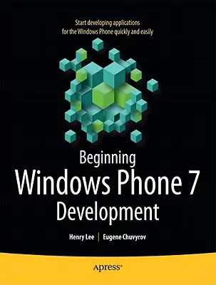 Beginn der Entwicklung von Windows Phone 7 - Beginning Windows Phone 7 Development