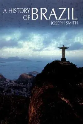 Eine Geschichte Brasiliens - A History of Brazil