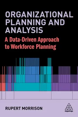 Organisatorische Planung und Analyse: Aufbau der Fähigkeit zur Sicherung der Unternehmensleistung - Organizational Planning and Analysis: Building the Capability to Secure Business Performance