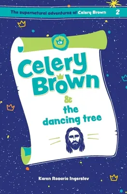 Celery Brown und der tanzende Baum - Celery Brown and the dancing tree