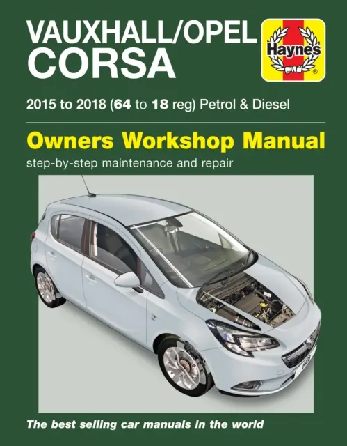 Vauxhall/Opel Corsa Benzin & Diesel ('15-'18) 64 bis 18 - Vauxhall/Opel Corsa petrol & diesel ('15-'18) 64 to 18