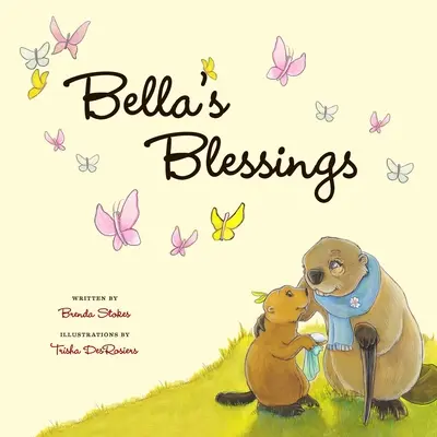 Bellas Segnungen - Bella's Blessings