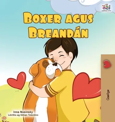 Boxer und Brandon (Irisches Buch für Kinder) - Boxer and Brandon (Irish Book for Kids)