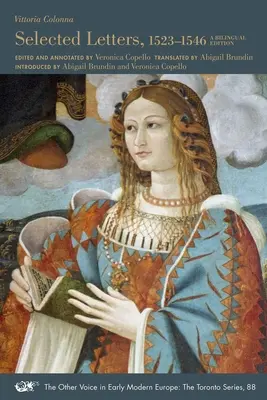 Ausgewählte Briefe, 1523-1546: Eine zweisprachige AusgabeBand 88 - Selected Letters, 1523-1546: A Bilingual Editionvolume 88