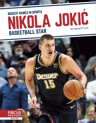 Nikola Jokic: Basketball-Star - Nikola Jokic: Basketball Star