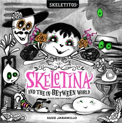 Skeletina und die Welt dazwischen - Skeletina and the In-Between World