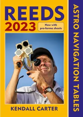 Schilf Astro-Navigations-Tabellen 2023 - Reeds Astro Navigation Tables 2023
