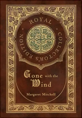 Vom Winde verweht (Royal Collector's Edition) (Laminierter Hardcover-Einband mit Schutzumschlag) - Gone with the Wind (Royal Collector's Edition) (Case Laminate Hardcover with Jacket)