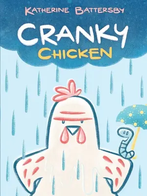 Verschrobenes Huhn: Ein schrulliges Huhn Buch 1 - Cranky Chicken: A Cranky Chicken Book 1