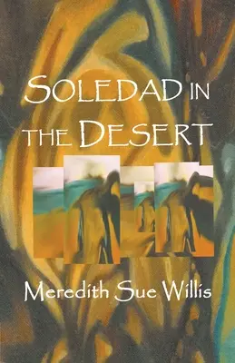 Soledad in der Wüste - Soledad in the Desert