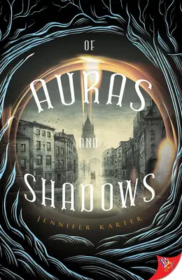 Von Auren und Schatten - Of Auras and Shadows