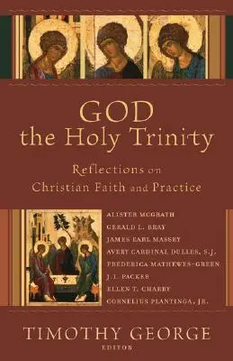 Gott, die Heilige Dreifaltigkeit: Überlegungen zum christlichen Glauben und zur christlichen Praxis - God the Holy Trinity: Reflections on Christian Faith and Practice