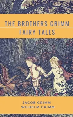 Die Märchen der Brüder Grimm - The Brothers Grimm Fairy Tales