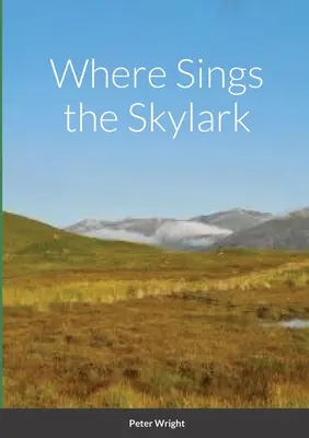 Wo die Feldlerche singt - Where Sings the Skylark