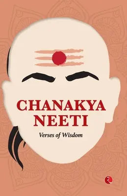Chanakya Neeti: Verse der Weisheit - Chanakya Neeti: Verses of Wisdom
