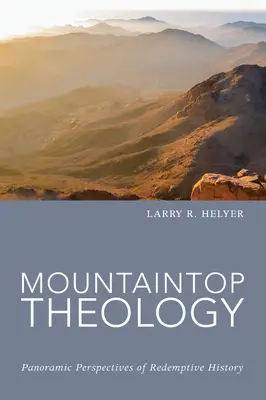 Theologie auf dem Berggipfel - Mountaintop Theology
