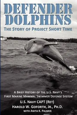 DEFENDER DOLPHINS Die Geschichte des Projekts Short Time